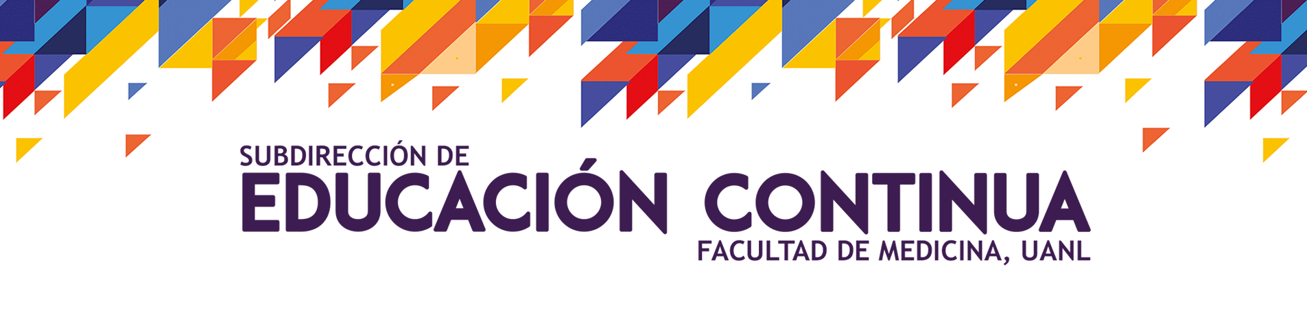 Subdirección de Educación Continua. Facultad de Medicina. UANL