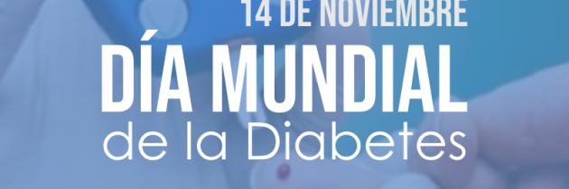 14 de Noviembre Día Mundial de la Diabetes