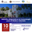 GRAND ROUNDS EN MEDICINA INTERNA: MÉTODOS DIAGNÓSTICOS EN INMUNOLOGÍA PARA EL MÉDICO INTERNISTA