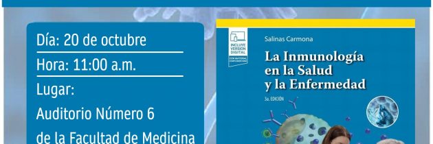 Presentación del Libro: «La Inmunología en la Salud y la Enfermedad 3º Ed.»
